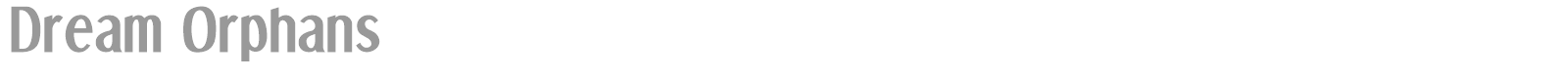 Dream Orphans font preview